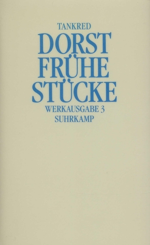 Werkausgabe von Dorst,  Tankred