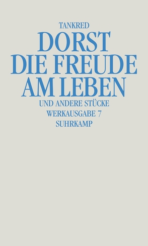 Werkausgabe von Dorst,  Tankred, Ehler,  Ursula, Kässens,  Wend