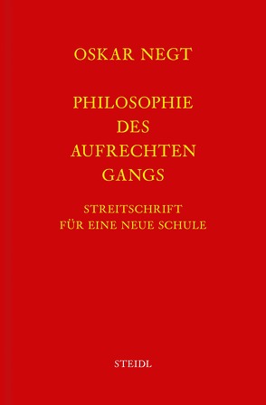 Werkausgabe Bd. 19 / Philosophie des aufrechten Gangs von Negt,  Oskar