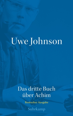 Werkausgabe in 43 Bänden von Johnson,  Uwe, Leuchtenberger,  Katja, Schneider,  Friederike