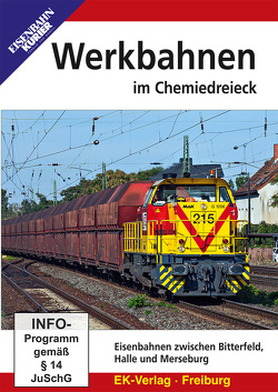 Werkbahnen im Chemiedreieck