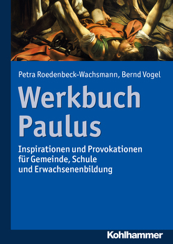 Werkbuch Paulus von Roedenbeck-Wachsmann,  Petra, Vogel,  Bernd