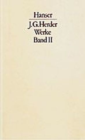 Werke Band II von Herder,  Johann Gottfried, Proß,  Wolfgang