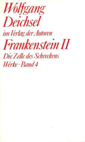 Werke / Frankenstein II von Deichsel,  Wolfgang