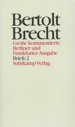 Werke. Große kommentierte Berliner und Frankfurter Ausgabe. 30 Bände (in 32 Teilbänden) und ein Registerband von Brecht,  Bertolt, Glaeser,  Günter, Hecht,  Werner, Jeske,  Wolfgang, Knopf,  Jan, Mittenzwei,  Werner, Müller,  Klaus-Detlef, Wenzlaff,  Paul-Gerhard