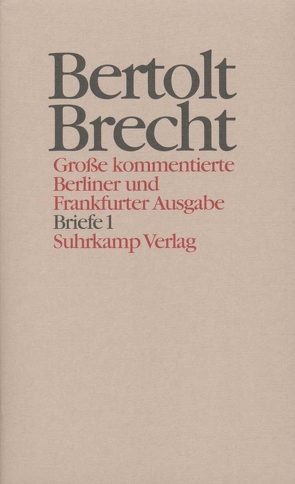 Werke. Große kommentierte Berliner und Frankfurter Ausgabe. 30 Bände (in 32 Teilbänden) und ein Registerband von Brecht,  Bertolt, Glaeser,  Günter, Hecht,  Werner, Jeske,  Wolfgang, Knopf,  Jan, Mittenzwei,  Werner, Müller,  Klaus-Detlef, Wenzlaff,  Paul-Gerhard