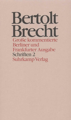 Werke. Große kommentierte Berliner und Frankfurter Ausgabe. 30 Bände (in 32 Teilbänden) und ein Registerband von Brecht,  Bertolt, Conrad,  Marianne, Gellert,  Inge, Gerund,  Sigmar, Hecht,  Werner, Knopf,  Jan, Mittenzwei,  Werner, Müller,  Klaus-Detlef, Slupianek,  Benno