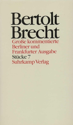 Werke. Große kommentierte Berliner und Frankfurter Ausgabe. 30 Bände (in 32 Teilbänden) und ein Registerband von Brecht,  Bertolt, Hecht,  Werner, Knopf,  Jan, Mittenzwei,  Werner, Müller,  Klaus-Detlef, Voges,  Michael