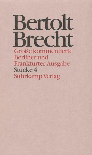 Werke. Große kommentierte Berliner und Frankfurter Ausgabe. 30 Bände (in 32 Teilbänden) und ein Registerband von Brecht,  Bertolt, Hecht,  Werner, Knopf,  Jan, Mittenzwei,  Werner, Müller,  Klaus-Detlef, Nössig,  Manfred, Rosenberg,  Johanna