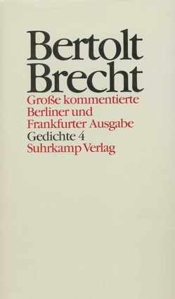 Werke. Große kommentierte Berliner und Frankfurter Ausgabe. 30 Bände (in 32 Teilbänden) und ein Registerband von Ahlborn,  Annette, Berg,  Günter, Bergheim,  Brigitte, Brecht,  Bertolt, Duchardt,  Michael, Hecht,  Werner, Knopf,  Jan, Mittenzwei,  Werner, Müller,  Klaus-Detlef