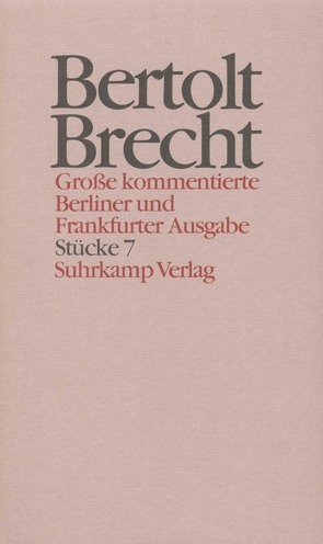 Werke. Große kommentierte Berliner und Frankfurter Ausgabe. 30 Bände (in 32 Teilbänden) und ein Registerband von Brecht,  Bertolt, Hecht,  Werner, Knopf,  Jan, Mittenzwei,  Werner, Müller,  Klaus-Detlef, Voges,  Michael