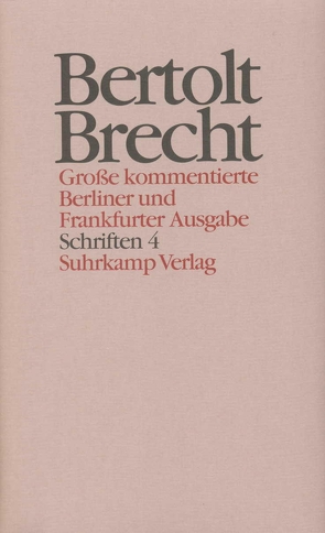 Werke. Große kommentierte Berliner und Frankfurter Ausgabe. 30 Bände (in 32 Teilbänden) und ein Registerband von Brecht,  Bertolt, Conrad,  Marianne, Gerund,  Sigmar, Hecht,  Werner, Knopf,  Jan, Kraft,  Peter, Mittenzwei,  Werner, Müller,  Klaus-Detlef, Slupianek,  Benno