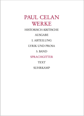 Werke. Historisch-kritische Ausgabe. I. Abteilung: Lyrik und Prosa von Bücher,  Rolf, Celan,  Paul, Gehle,  Holger, Lohr,  Andreas