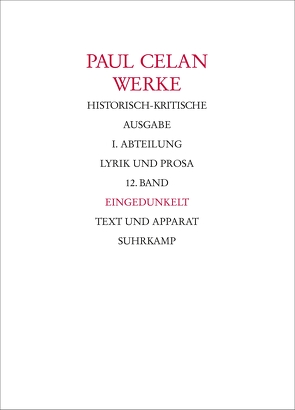 Werke. Historisch-kritische Ausgabe. I. Abteilung: Lyrik und Prosa von Bücher,  Rolf, Celan,  Paul, Kruschwitz,  Hans, Lohr,  Andreas, Schneider,  Thomas