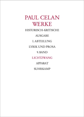 Werke. Historisch-kritische Ausgabe. I. Abteilung: Lyrik und Prosa von Bücher,  Rolf, Celan,  Paul, Gellhaus,  Axel, Lohr,  Andreas