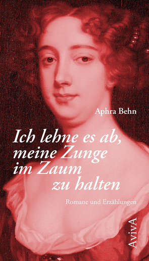 Werke: Ich lehne es ab, meine Zunge im Zaum zu halten (Band 1); Fliegen sollst du (Band 2) von Behn,  Aphra, Schwartz,  Tobias