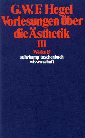 Werke in 20 Bänden mit Registerband von Hegel,  Georg Wilhelm Friedrich, Michel,  Karl Markus, Moldenhauer,  Eva