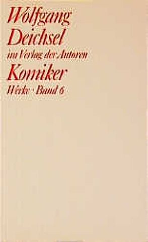 Werke / Komiker von Deichsel,  Wolfgang