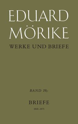 Werke und Briefe. Historisch-kritische Gesamtausgabe. Pflichtfortsetzung von Cerfontaine,  Regina, Krummacher,  Hans H, Meyer,  Herbert, Mörike,  Eduard, Simon,  Hans U, Zeller,  Bernhard