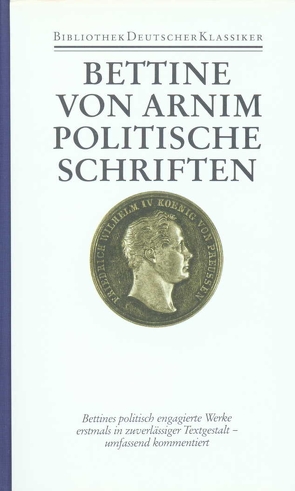 Werke und Briefe in vier Bänden von Arnim,  Bettine von, Bunzel,  Wolfgang, Landfester,  Ulrike, Schmitz,  Walter, Steinsdorff,  Sibylle von