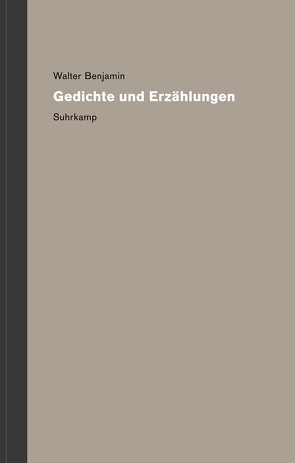 Werke und Nachlaß. Kritische Gesamtausgabe von Benjamin,  Walter, Kambas,  Chryssoula