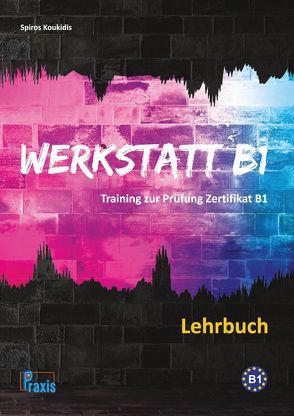 Werkstatt B1 – Lehrbuch von Koukidis,  Spiros