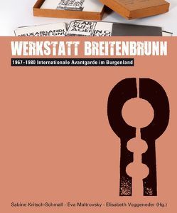 werkstatt breitenbrunn 1967-1980 von Kritsch-Schmall,  Sabine, Maltrovsky,  Eva, Voggeneder,  Elisabeth