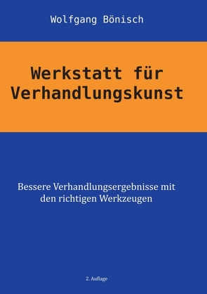 Werkstatt für Verhandlungskunst von Bönisch,  Wolfgang