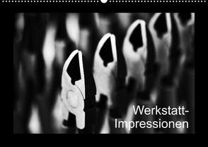 Werkstatt-Impressionen (Wandkalender 2023 DIN A2 quer) von Oertle,  Eduard