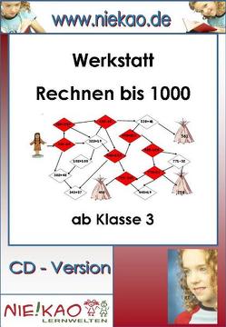 Werkstatt Rechnen bis 1000 – kooperatives Lernen von Ammesdörfer,  Birgit, Kiel,  Steffi, Kiel,  Udo