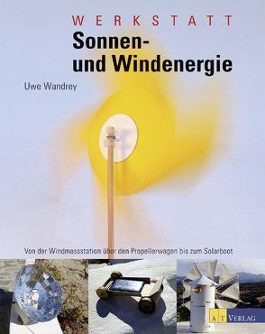 Werkstatt Sonnen- und Windenergie von Felkner,  Rosa, Niflis,  Stavros, Wandrey,  Uwe