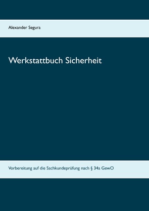 Werkstattbuch Sicherheit von Segura,  Alexander