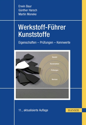 Werkstoff-Führer Kunststoffe von Baur,  Erwin, Harsch,  Guenther, Moneke,  Martin