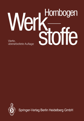 Werkstoffe von Hornbogen,  Erhard