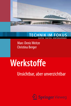 Werkstoffe von Berger,  Christina, Weitze,  Marc-Denis