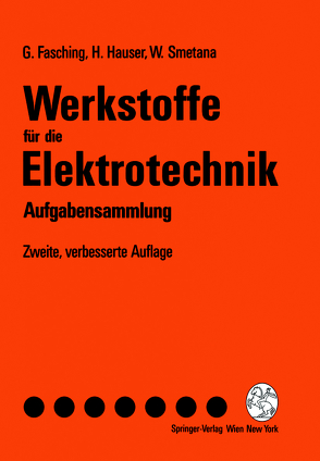 Werkstoffe für die Elektrotechnik von Fasching,  Gerhard, Hauser,  Hans, Smetana,  Walter