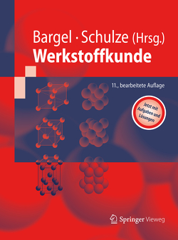 Werkstoffkunde von Bargel,  Hans-Jürgen, Schulze,  Günter