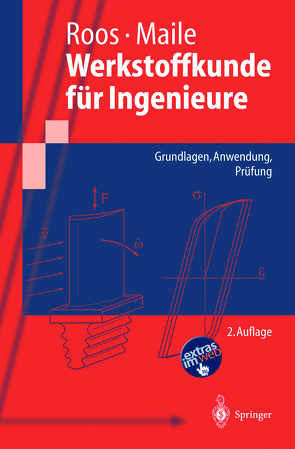 Werkstoffkunde für Ingenieure von Maile,  Karl, Roos,  Eberhard