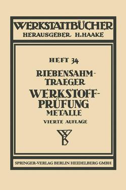 Werkstoffprüfung von Riebensahm,  P., Träger,  L.