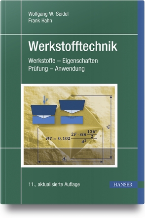 Werkstofftechnik von Hahn,  Frank, Seidel,  Wolfgang W.