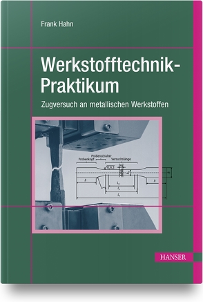 Werkstofftechnik-Praktikum von Hahn,  Frank