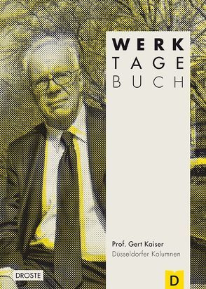 Werktagebuch von Kaiser,  Gert