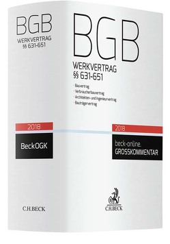 BGB Werkvertrag von Bernhard,  Hans-Peter, Bulla,  Simon, Gsell,  Beate, Kober,  Albrecht, Kögl,  Michael, Krueger,  Wolfgang, Lorenz,  Stephan, Lutzenberger,  Manfred, Mayer,  Jörg, Merkle,  Barbara, Molt,  Gerhard, Mundt,  Achim, Raab-Gaudin,  Ursula, Rast,  Hans-Joachim, Reiter,  Harald, Schmidt,  Jürgen