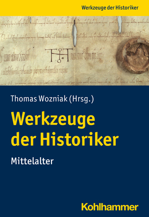 Werkzeuge der Historiker:innen von Wozniak,  Thomas