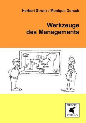 Werkzeuge des Managements von Dorsch,  Monique, Strunz,  Herbert