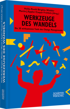 Werkzeuge des Wandels von Fröhlich,  Caspar, Roehl,  Heiko, Winkler,  Brigitte