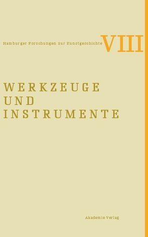 Werkzeuge und Instrumente von Cordez,  Philippe, Krüger,  Matthias