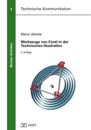 Werkzeuge von Corel in der Technischen Illustration von Jänicke,  Marco