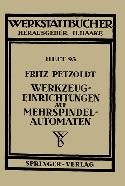 Werkzeugeinrichtungen auf Mehrspindelautomaten von Petzoldt,  F.