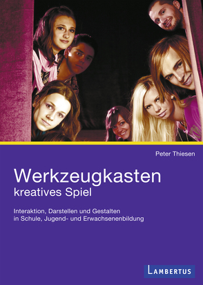 Werkzeugkasten kreatives Spiel von Thiesen,  Peter